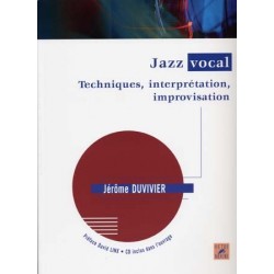 JAZZ VOCAL Techniques, Interprétation, Improvisation (+CD)