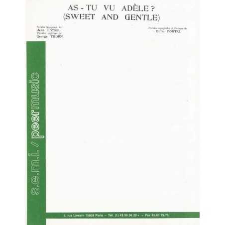 AS-TU VU ADÈLE ? (SWEET AND GENTLE)