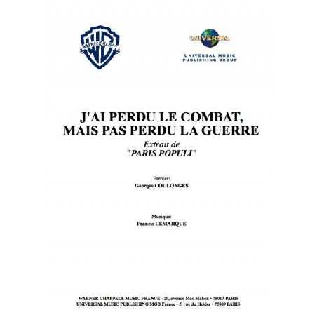 J'AI PERDU LE COMBAT MAIS PAS PERDU LA GUERRE
