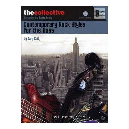 CONTEMPORARY ROCK STYLES FOR THE BASS (+CD)