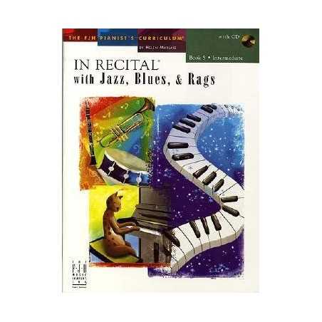 IN RECITAL WITH JAZZ BLUES RAGS BOOK 5 (+CD)