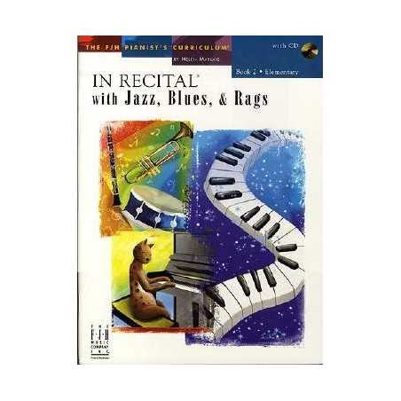 IN RECITAL WITH JAZZ BLUES RAGS BOOK 2 (+CD)