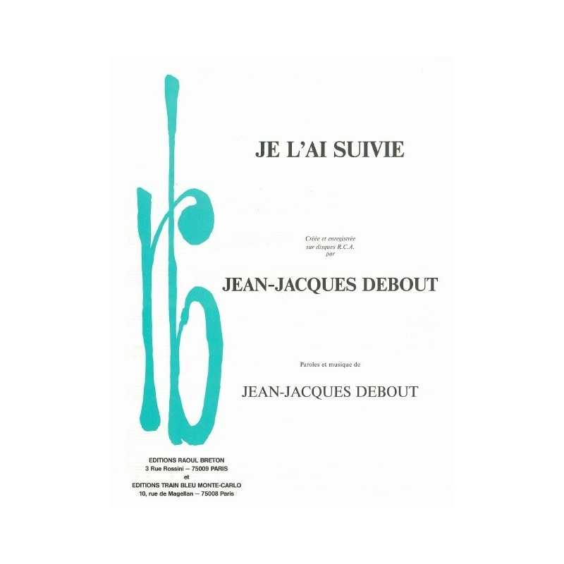 JE L'AI SUIVIE
