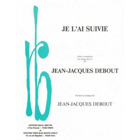 JE L'AI SUIVIE