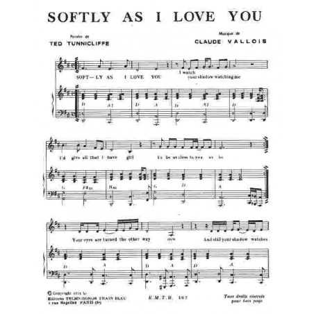 SOFTLY AS I LOVE YOU