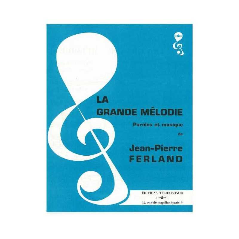 LA GRANDE MÉLODIE