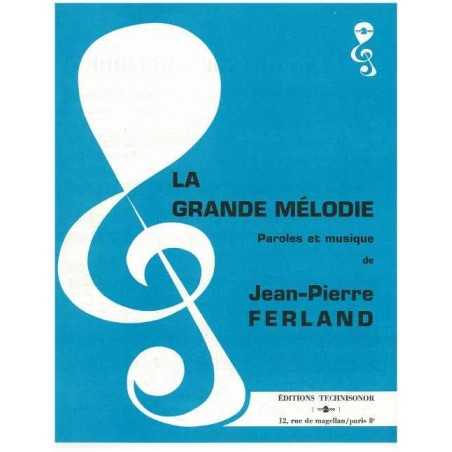 LA GRANDE MÉLODIE