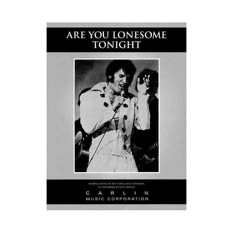 Sheet music ARE YOU LONESOME TONIGHT Elvis PRESLEY
