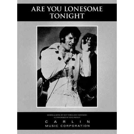 ARE YOU LONESOME TONIGHT