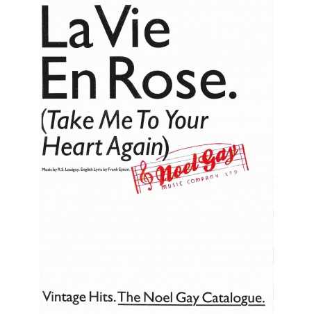 TAKE ME TO YOUR HEART AGAIN (LA VIE EN ROSE)