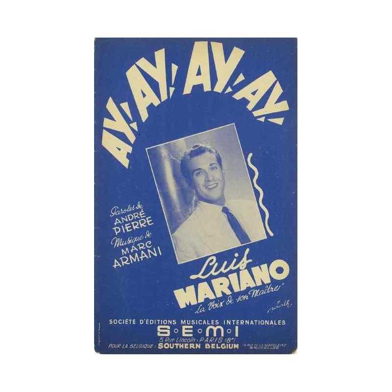 Sheet music AY AY AY AY Luis MARIANO