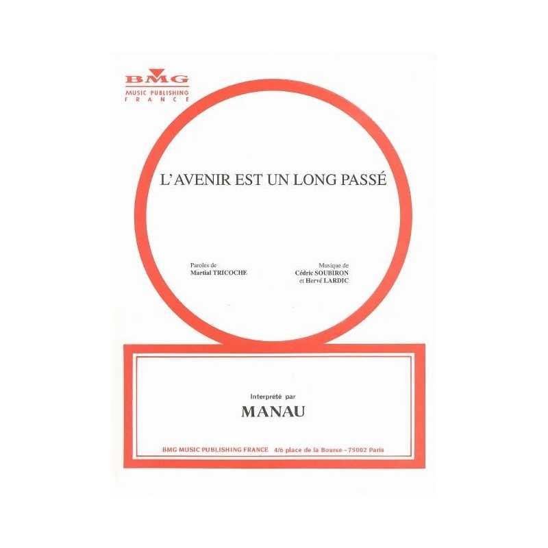 L'AVENIR EST UN LONG PASSÉ