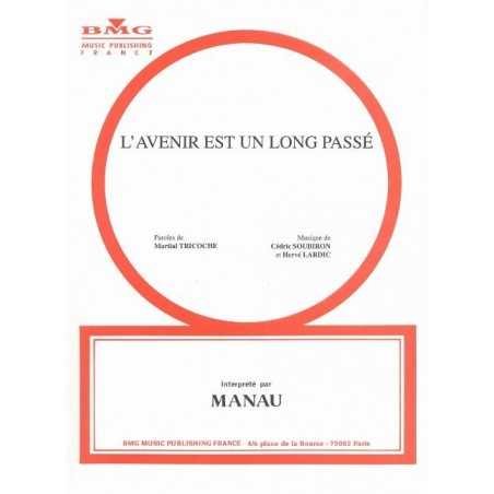 L'AVENIR EST UN LONG PASSÉ