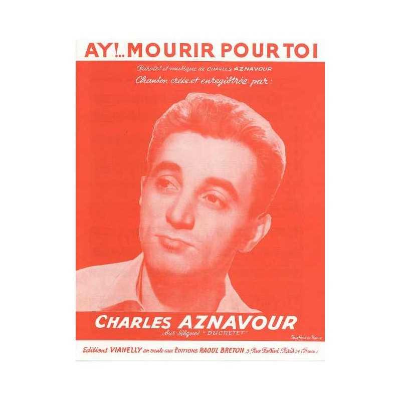 AY... MOURIR POUR TOI
