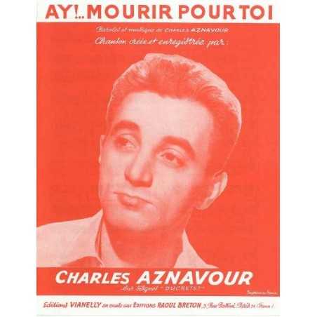 AY... MOURIR POUR TOI