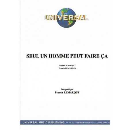 SEUL UN HOMME PEUT FAIRE ÇA