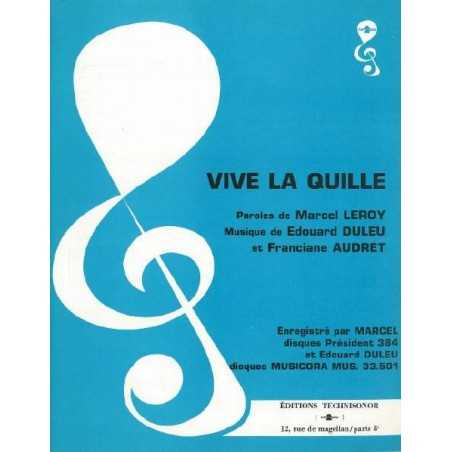 VIVE LA QUILLE