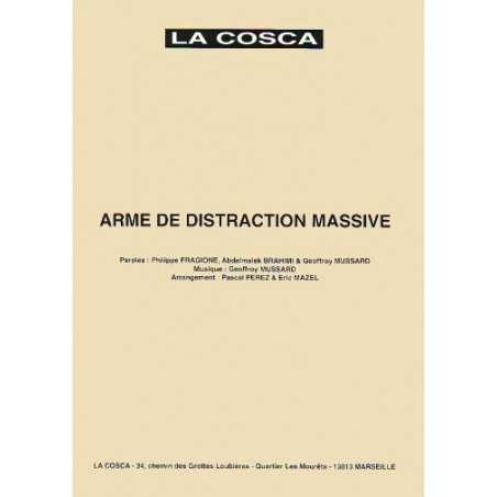 ARME DE DISTRACTION MASSIVE