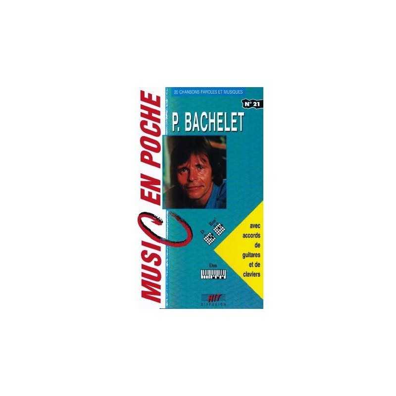 MUSIC EN POCHE N°21 - P. BACHELET
