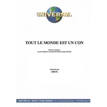 TOUT LE MONDE EST UN CON