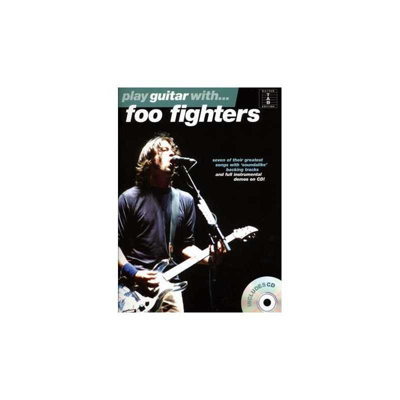 PLAY GUITAR WITH... FOO FIGHTERS (+CD)