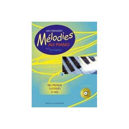 MES PREMIÈRES MÉLODIES AU PIANO VOL.3 - CLASSIQUES ET JAZZ (+CD)