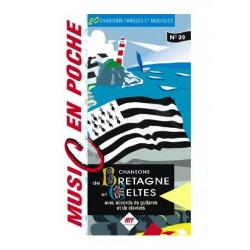 MUSIC EN POCHE N°39 - Chansons de Bretagne et Celtes