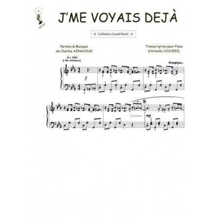 JE M'VOYAIS DÉJÀ
