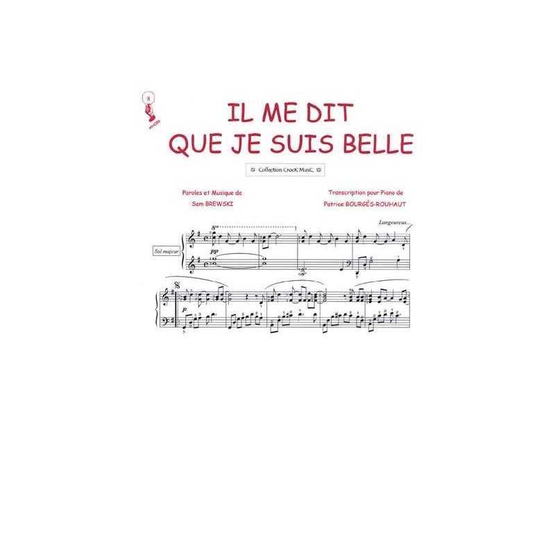 Sheet music IL ME DIT QUE JE SUIS BELLE Patricia Kaas