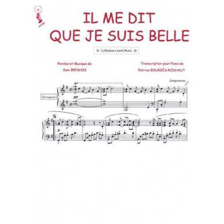 IL ME DIT QUE JE SUIS BELLE