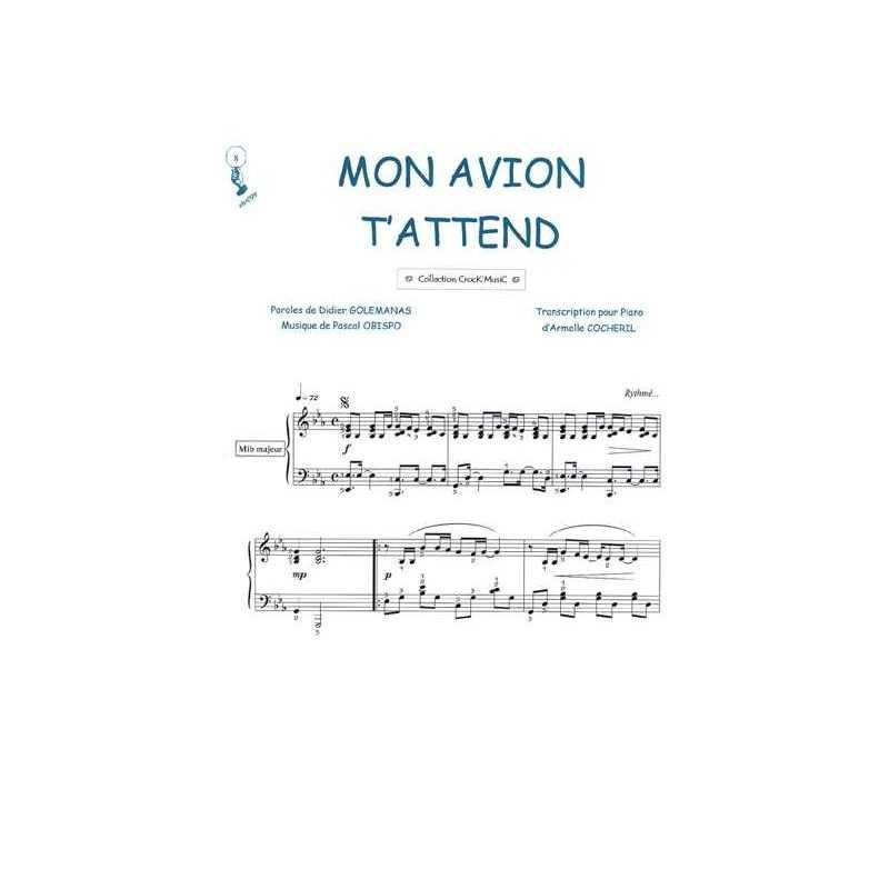 Partition MON AVION T'ATTEND Pascal Obispo