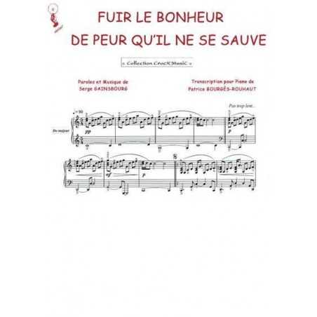 FUIR LE BONHEUR DE PEUR QU'IL NE SE SAUVE