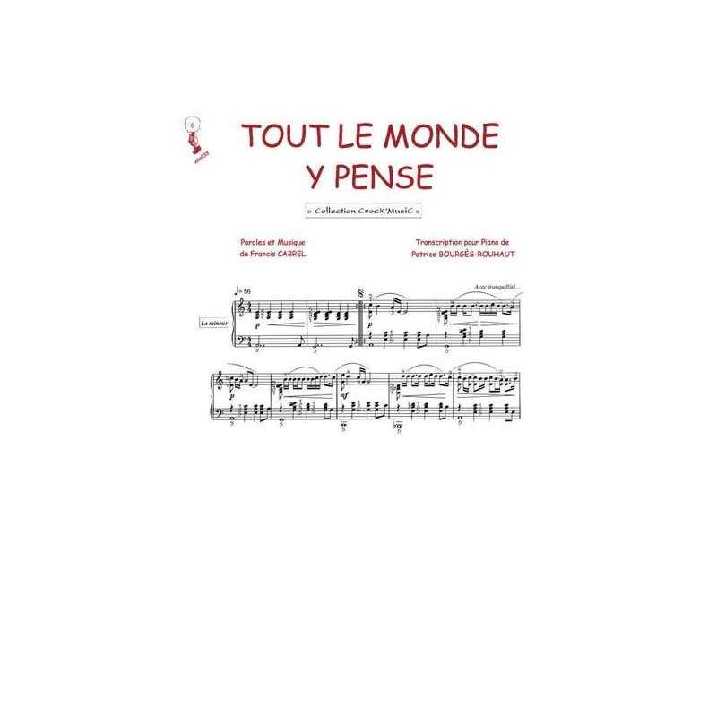 TOUT LE MONDE Y PENSE