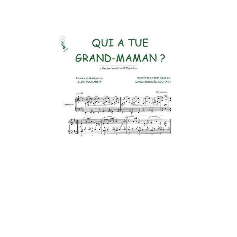 Sheet music QUI A TUÉ GRAND-MAMAN ? Michel Polnareff