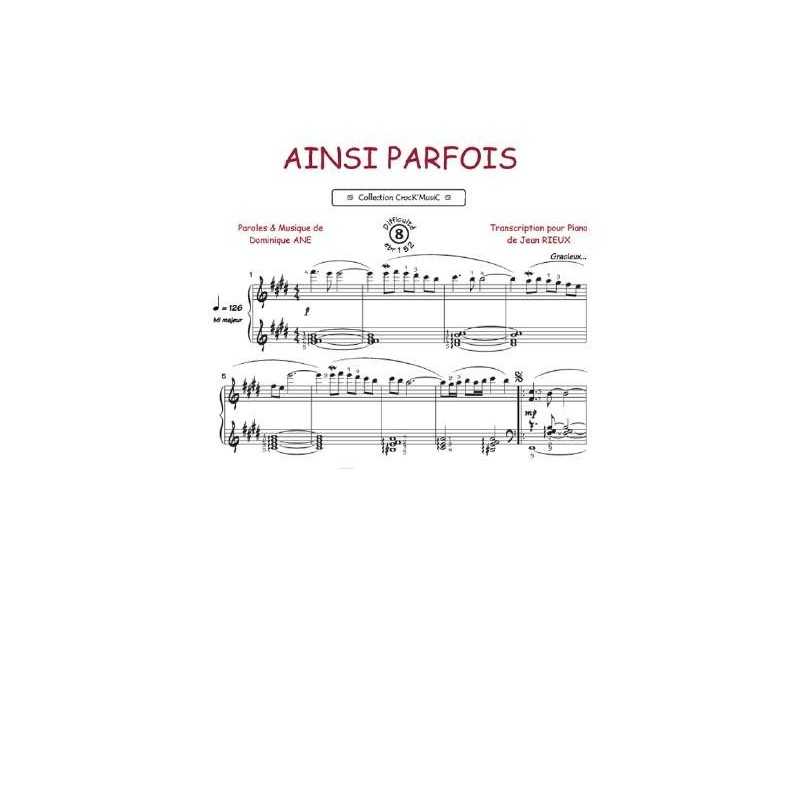Sheet music AINSI PARFOIS Dominique A