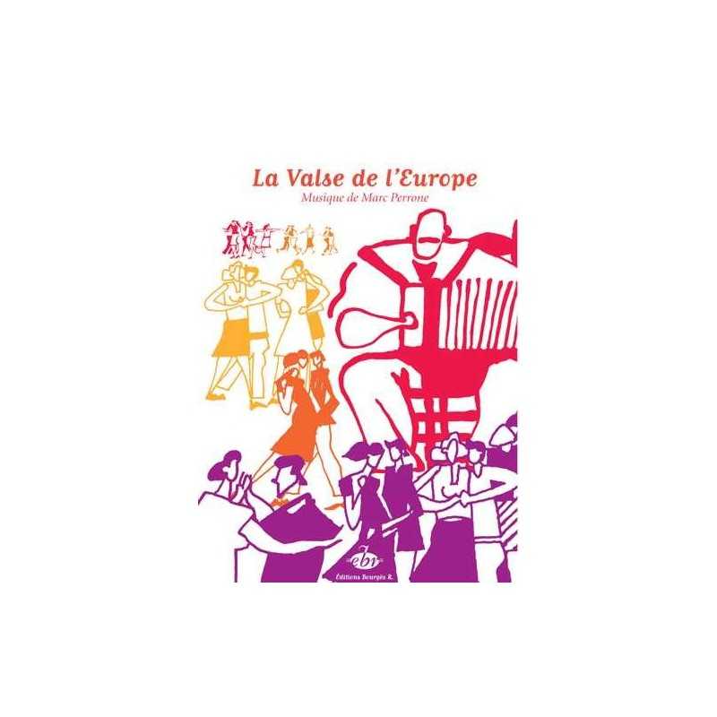 Sheet music LA VALSE DE L'EUROPE Marc Perrone