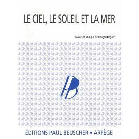 LE CIEL, LE SOLEIL ET LA MER