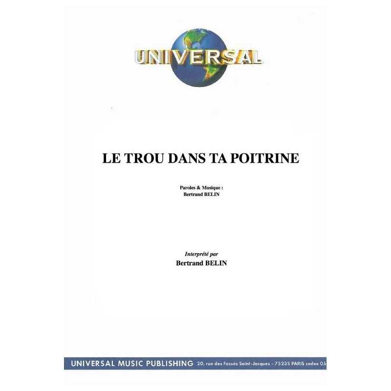 LE TROU DANS TA POITRINE