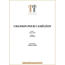 CHANSON POUR CAMÉLÉON