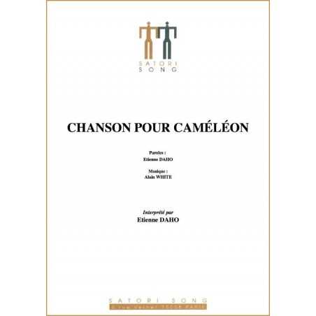 CHANSON POUR CAMÉLÉON