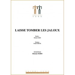 LAISSE TOMBER LES JALOUX