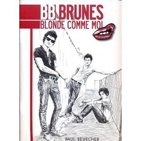 BB BRUNES - BLONDE COMME MOI