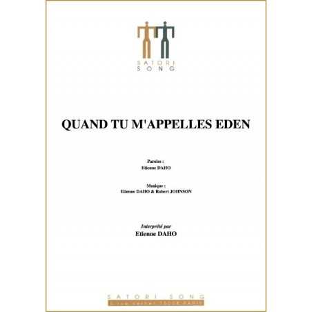 QUAND TU M'APPELLES EDEN