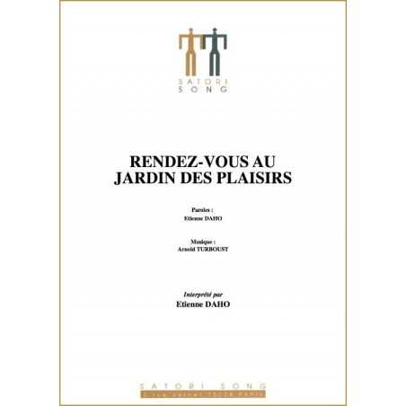 RENDEZ VOUS AU JARDIN DES PLAISIRS