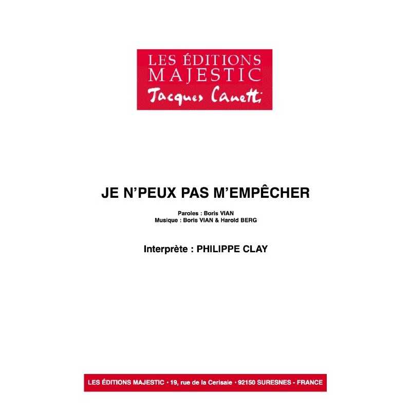 JE N'PEUX PAS M'EMPÊCHER