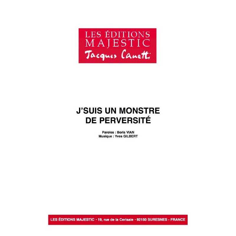 J'SUIS UN MONSTRE DE PERVERSITÉ