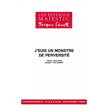 J'SUIS UN MONSTRE DE PERVERSITÉ