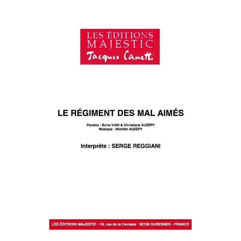 LE RÉGIMENT DES MAL AIMÉS