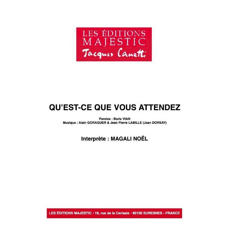 QU'EST-CE QUE VOUS ATTENDEZ