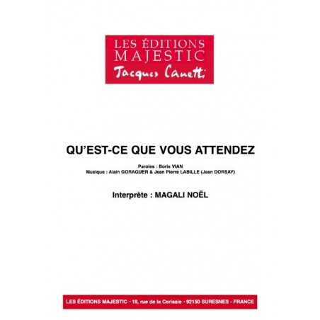QU'EST-CE QUE VOUS ATTENDEZ